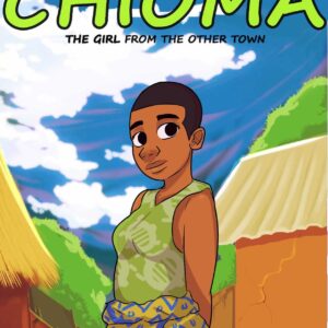 Chioma The Girl From The Other Town